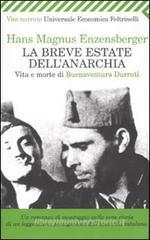 La breve estate dell'anarchia. Vita e morte di Buenaventura Durruti
