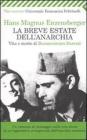 La breve estate dell'anarchia. Vita e morte di Buenaventura Durruti