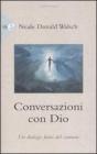 Conversazioni con Dio. Un dialogo fuori del comune vol.3