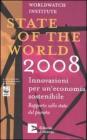 State of the world 2008. L'innovazione per un'economia sostenibile. Rapporto sullo stato del pianeta