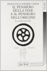 Il pensiero della fine e il pensiero dell'origine. La verit� trascritta