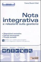 Nota integrativa e relazione sulla gestione. Con CD-ROM Nota integrativa e relazione sulla gestione. Con CD-ROM