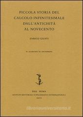 Piccola storia del calcolo infinitesimale dall'antichit� al Novecento