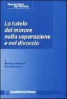 La tutela del minore nella separazione e nel divorzio