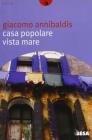 Casa popolare vista mare