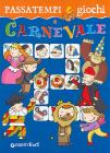 Passatempi e giochi di Carnevale