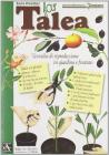 Far talea. Tecniche di riproduzione in giardino e frutteto