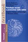 Psicologia sociale e promozione della salute vol.1