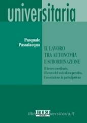 Il lavoro tra autonomia e subordinazione