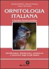 Ornitologia italiana. Identificazione, distribuzione, consistenza e movimenti degli uccelli italiani. Con CD Audio vol.6