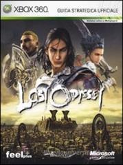 Lost Odyssey. Guida strategica ufficiale Lost Odyssey. Guida strategica ufficiale