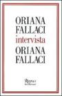 Oriana Fallaci intervista Oriana Fallaci