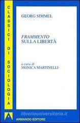 Frammento sulla libertà Frammento sulla libertà
