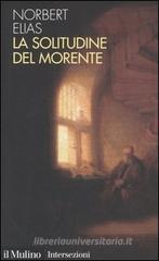 La solitudine del morente