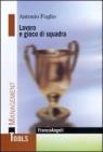 Lavoro e gioco di squadra