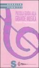 Piccola guida alla grande musica vol.9