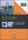 Il montaggio. Lo spazio e il tempo del film