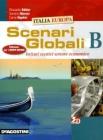Scenari globali. Vol. B. Con espansione online. Per gli Ist. tecnici settore economico