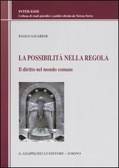 La possibilit� nella regola. Il diritto nel mondo comune
