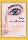 Notte ad occhi aperti
