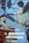 Il miraggio necessario