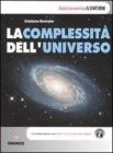 La complessit� dell'universo