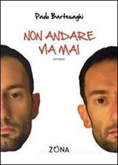 Non andare via mai Non andare via mai