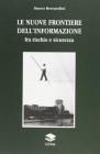 Le nuove frontiere dell'informazione tra rischio e sicurezza