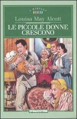 Le piccole donne crescono Le piccole donne crescono