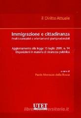Immigrazione e cittadinanza. Profili normativi e ordinamenti giurisprudenziali
