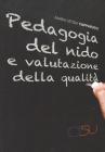 Pedagogia del nido e valutazione della qualit�