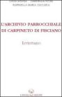 L' archivio parrochiale di Carpineto di Fisciano. Inventario