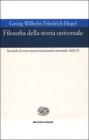 Filosofia della storia universale. Secondo il corso tenuto nel semestre invernale 1822-23