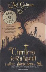 Il cimitero senza lapidi e altre storie nere Il cimitero senza lapidi e altre storie nere