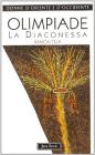 Olimpiade. La diaconessa
