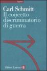 Il concetto discriminatorio di guerra