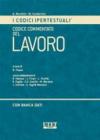 Codice commentato del lavoro. Con CD-ROM