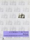 Actual. Cuaderno de ejercicios para comunicar en espa�ol
