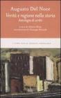 Verit� e ragione nella storia. Antologia di scritti