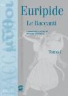 Le baccanti. Il ritorno di Dioniso
