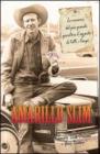 Amarillo Slim. Le memorie del pi� grande giocatore d'azzardo di tutti i tempi