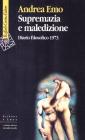 Supremazia e maledizione. Diario filosofico 1973