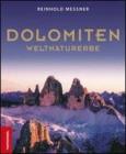 Dolomiten. Weltnaturerbe