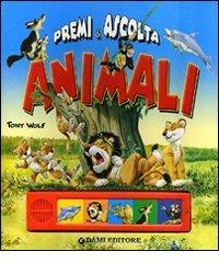 Animali. Premi e ascolta