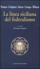 La linea siciliana del federalismo