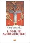La novit� del sacerdozio di Cristo
