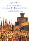 Una nuova cristianit� all'alba del Rinascimento