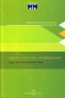 Islam, culture, migrazioni. Saggi scelti