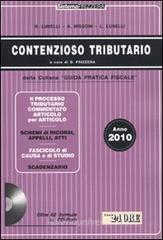 Contenzioso tributario 2010. Con CD-ROM Contenzioso tributario 2010. Con CD-ROM