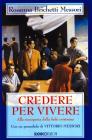 Credere per vivere